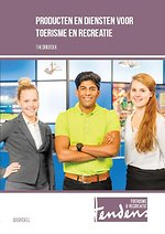 Producten en diensten voor toerisme en recreatie Theorieboek Basisdeel