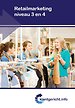 Retailmarketing niveau 3 en 4 Retailmarketing niveau 3 en 4