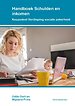 Handboek Schulden en inkomen - Keuzedeel Verdieping sociale zekerheid Handboek Schulden en inkomen - Keuzedeel Verdieping sociale zekerheid