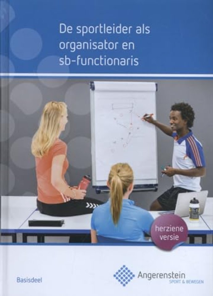 De sportleider als organisator en SB functionaris
