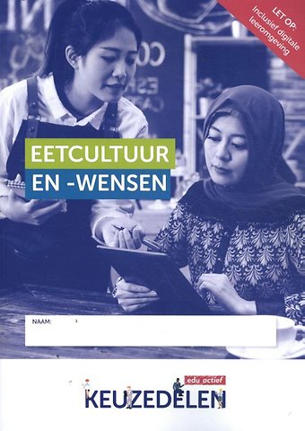 Eetcultuur en - wensen