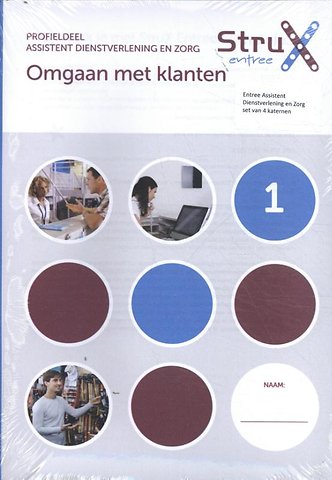 Entree assistent dienstverlening en zorg Omgaan met klanten