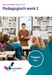 Pedagogisch Werk 1 (combipakket) Pedagogisch Werk 1 (combipakket)