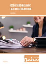 Gegevensbeheer in de facilitaire organisatie Theorieboek