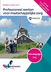 Professioneel werken voor maatschappelijke zorg nieuw | combipakket Professioneel werken voor maatschappelijke zorg nieuw | combipakket