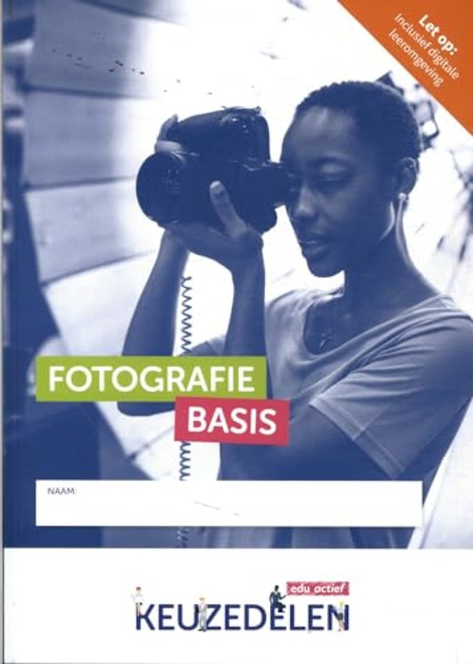 Keuzedeel Fotografie Basis | combipakket