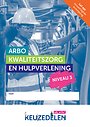 Keuzedeel Arbo, kwaliteitszorg en hulpverlening niveau 3 | combipakket Keuzedeel Arbo, kwaliteitszorg en hulpverlening niveau 3 | combipakket