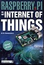Raspberry Pi en het Internet of Things Raspberry Pi en het Internet of Things