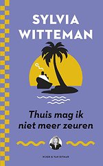 Thuis mag ik niet meer zeuren