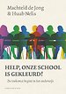 Help, onze school is gekleurd! Help, onze school is gekleurd!