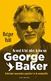 Nu weet ik het zeker, ik hou van George Baker