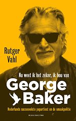 Nu weet ik het zeker, ik hou van George Baker