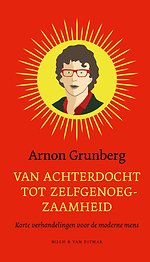 Van achterdocht tot zelfgenoegzaamheid