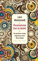Pessimisme kun je leren!