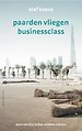 Paarden vliegen businessclass Paarden vliegen businessclass