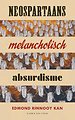 Neospartaans melancholisch absurdisme
