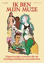 Ik ben mijn muze