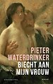Biecht aan mijn vrouw Biecht aan mijn vrouw