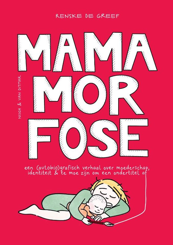 Mamamorfose door Renske de Greef - Managementboek.nl