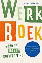 Werkboek voor de ideale rolverdeling