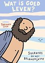 Wat is goed leven? Wat is goed leven?