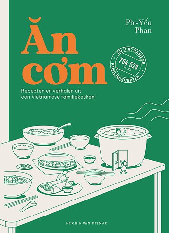 An com: Recepten en verhalen uit een Vietnamese familiekeuken