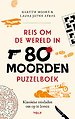 Reis om de wereld in 80 moorden puzzelboek
