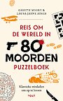 Reis om de wereld in 80 moorden puzzelboek