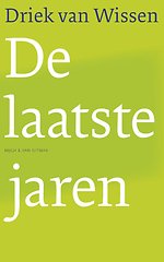 De laatste jaren