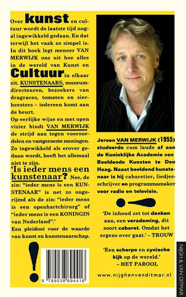 Meneer van Merwijks laatste woord over kunst & cultuur