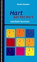 Hart aan het werk - voorkom burn-out Hart aan het werk - voorkom burn-out
