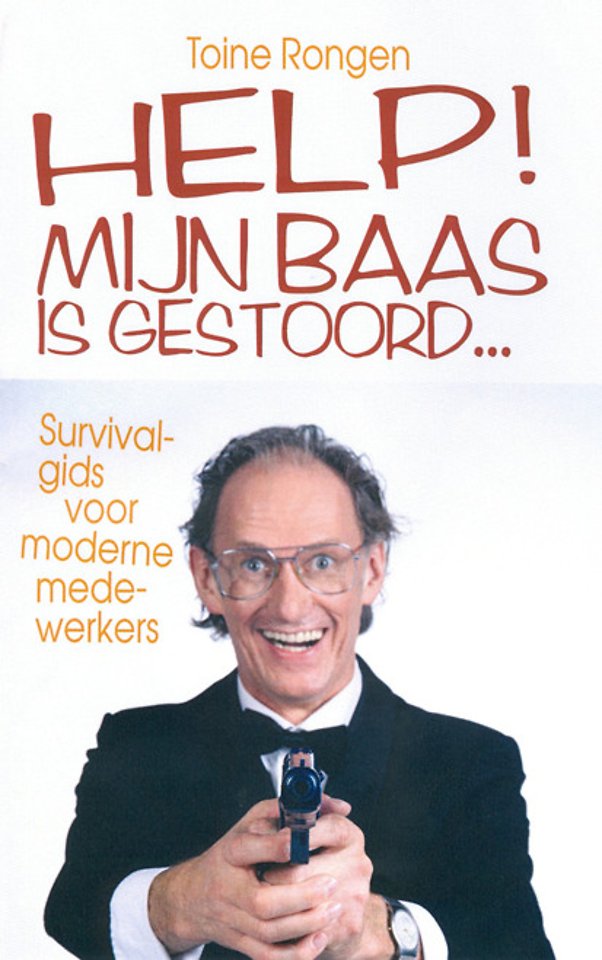HELP! Mijn baas is gestoord… HELP! Mijn baas is gestoord…