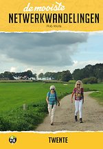 De mooiste netwerkwandelingen: Twente