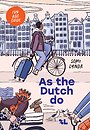 As the Dutch do