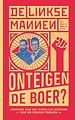 De Linkse Mannen - Onteigen de boer?