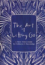 The Art of Letting Go