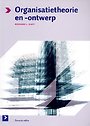 Organisatietheorie en -ontwerp Organisatietheorie en -ontwerp