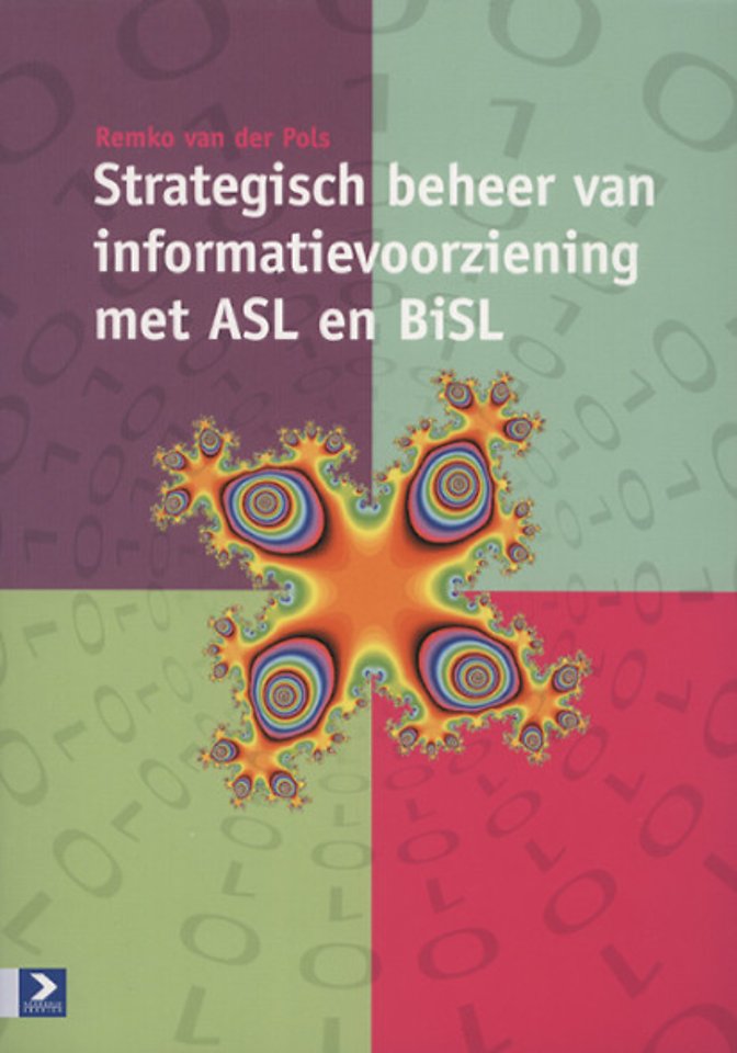 Strategisch beheer van informatievoorziening met ASL en BiSL