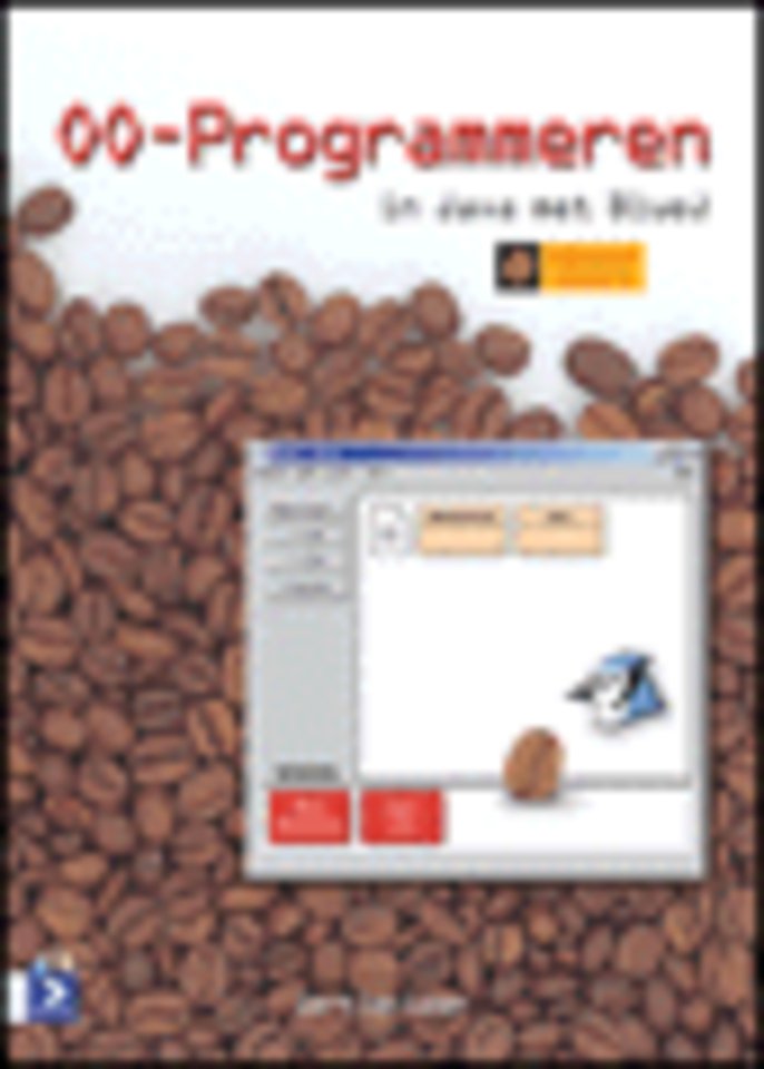OO-Programmeren in Java met BlueJ OO-Programmeren in Java met BlueJ