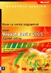 Microsoft Visual Basic 2005 Express Editie Bouw je eerste programma
