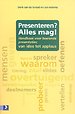 Presenteren? Alles mag! Presenteren? Alles mag!