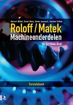 Roloff/Matek Machineonderdelen - Formuleboek 5e druk Roloff/Matek Machineonderdelen - Formuleboek 5e druk