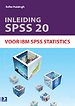 Inleiding SPSS 20 Inleiding SPSS 20