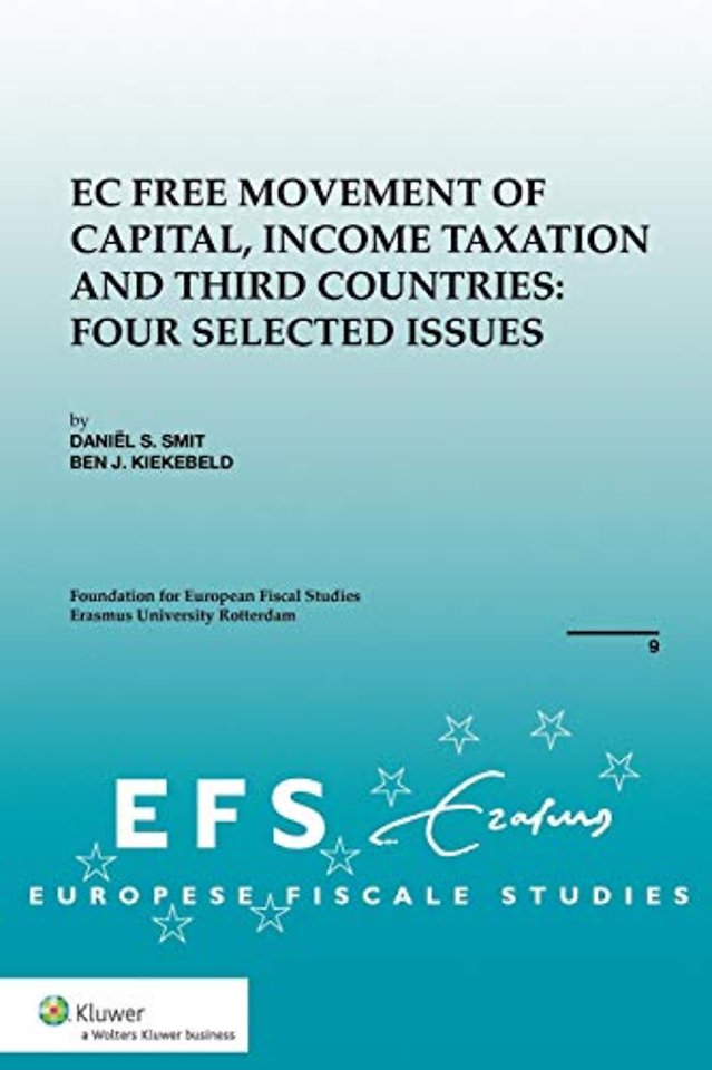 EC Free Movement of Capital, Income Taxation & Third Countries; Four Selected Issues