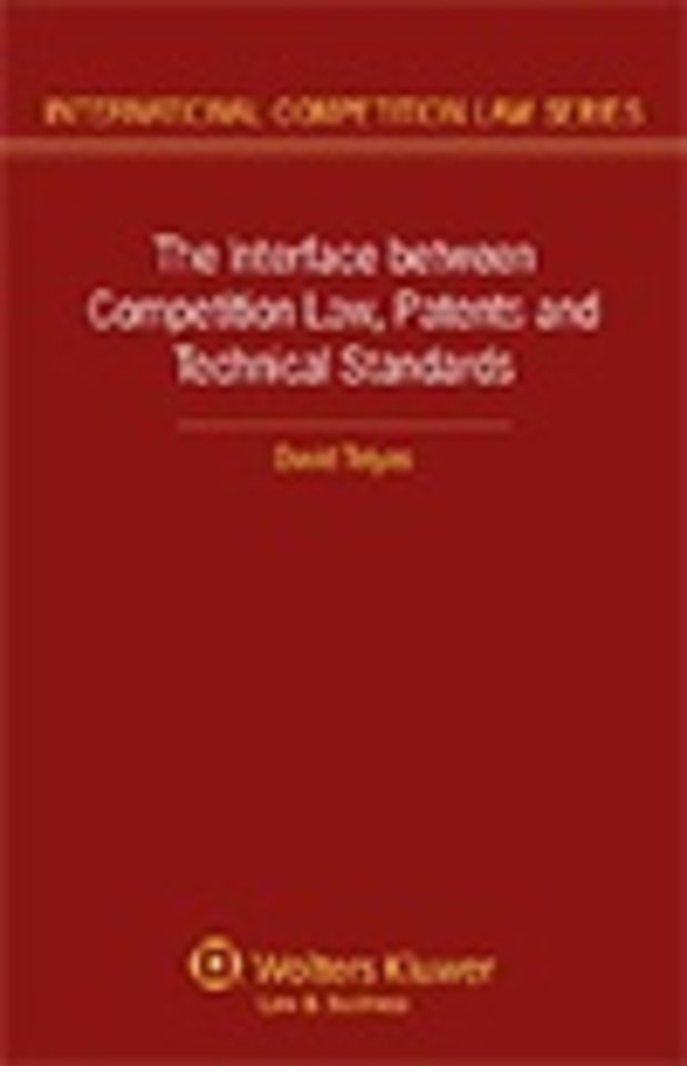 The interface between competition law, patents and technical standards