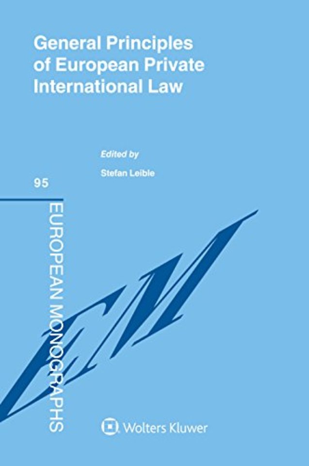 General Principles of European Private International Law
