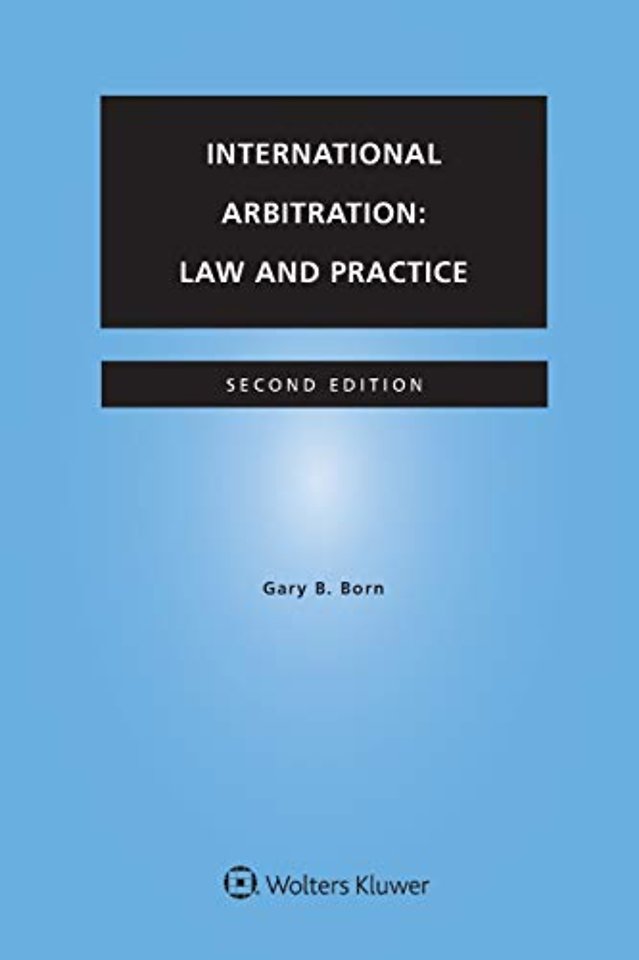 International Arbitration: Law and Practice International Arbitration: Law and Practice