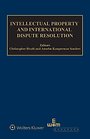 Intellectual Property and International Dispute Resolution