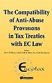 The Compatibility of Anti-Abuse Provisions in Tax Treaties with EC Law