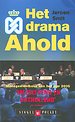Het drama Ahold - Geactualiseerde editie Het drama Ahold - Geactualiseerde editie